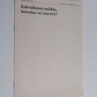 Heikki Kirkinen : Kalevalainen epiikka, historiaa vai myy... - pikkukuva 1