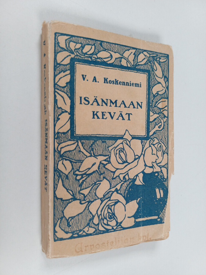 V. A. Koskenniemi : Isänmaan kevät