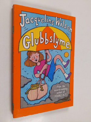 Jacqueline Wilson : Glubbslyme