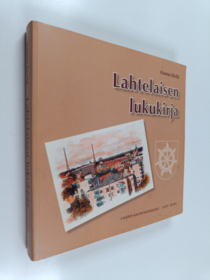 Hannu Kivilä : Lahtelaisen lukukirja