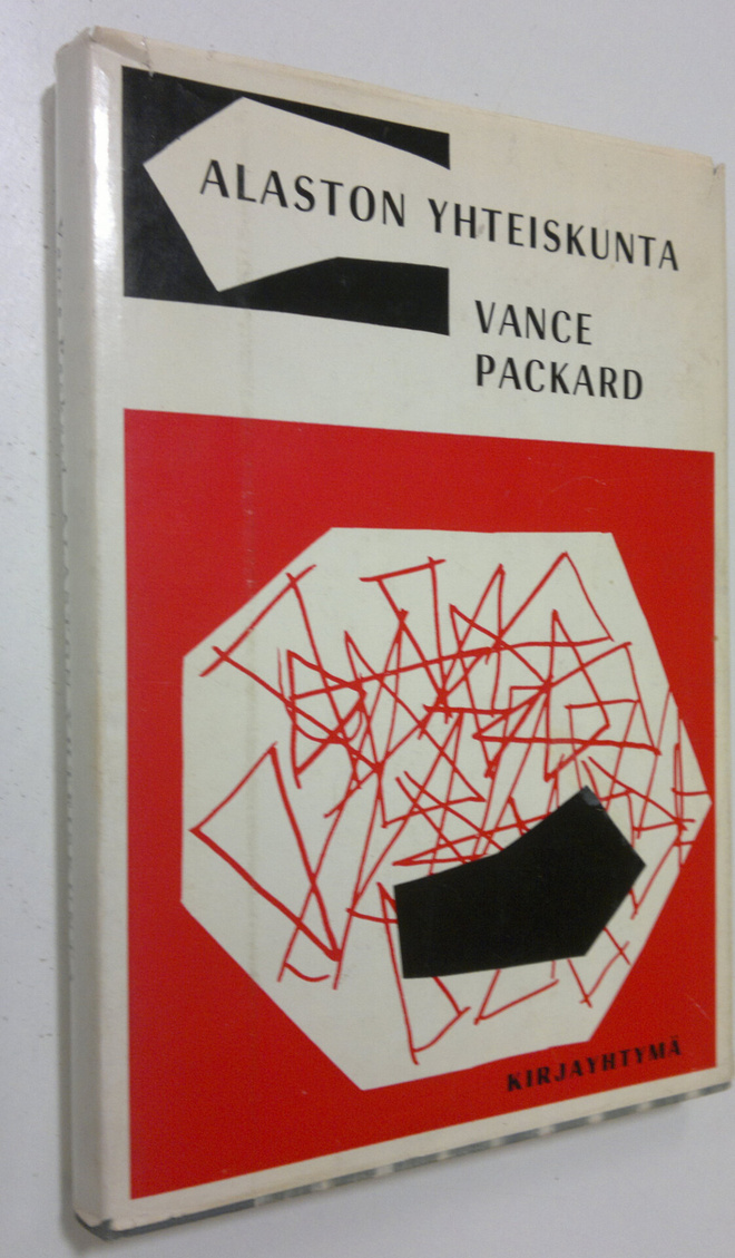 Vance Packard : Alaston yhteiskunta
