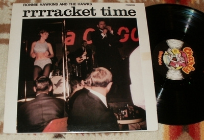 RONNIE HAWKINS AND THE HAWKS ~ Rrrracket Time ~ LP