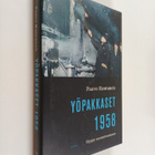 Paavo Rantanen : Yöpakkaset 1958 - hyppy suomettumiseen (... - pikkukuva 1