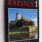 Markku Haapioja : Karjala 1 : portti itään ja länteen - pikkukuva 1