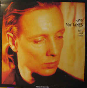 PAVE MAIJANEN: Kaikki nämä vuodet (CD), parhaat
