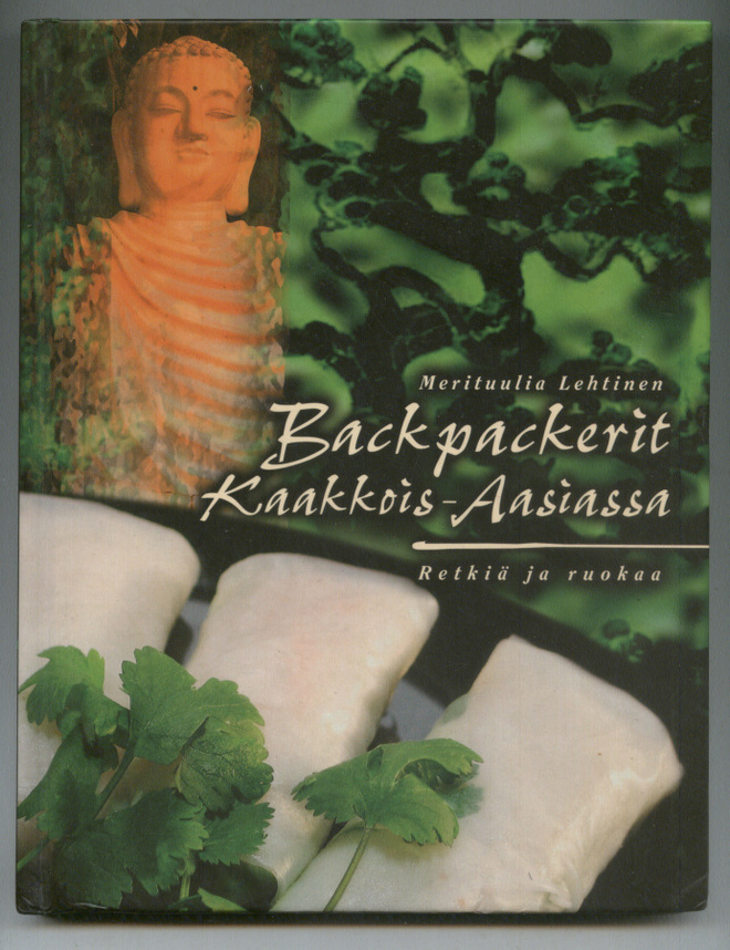 Merituulia Lehtinen: Backpackerit Kaakkois-Aasiassa