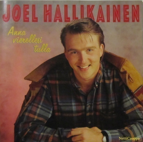 Joel Hallikainen • Anna Vierellesi Tulla CD