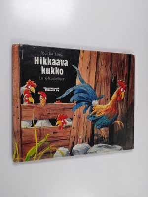 Mecka Lind : Hikkaava kukko