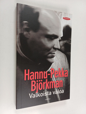 Hannu-Pekka Björkman : Valkoista valoa