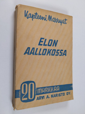 Frederick Marryat : Elon aallokossa