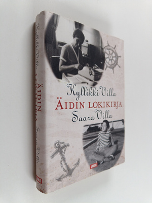 Kyllikki Villa : Äidin lokikirja