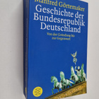 Manfred Görtemaker : Geschichte der Bundesrepublik Deutsc... - pikkukuva 1