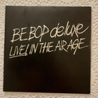 BE BOP DE LUXE: Live! In The Air Age  + 7” EP * UK 1977 - pikkukuva 3