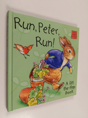 Beatrix Potter ym. : Run Peter Run!