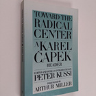Karel Capek : Toward the Radical Center - A Karel Capek R... - pikkukuva 1