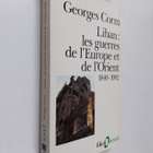 Georges Corm : Liban, les guerres de l'Europe et de l'Ori... - pikkukuva 1