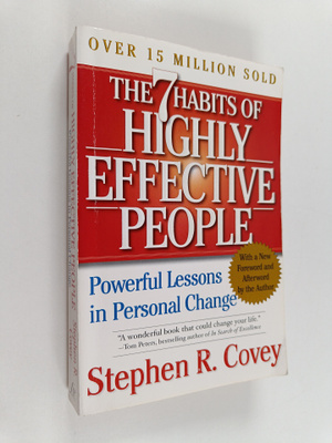 Stephen R. Covey : The 7 habits of highly effective people