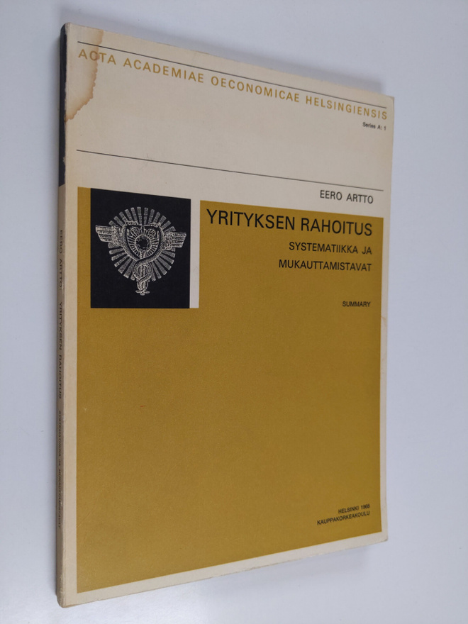 Eero Artto : Yrityksen rahoitus : systematiikka ja mukaut...