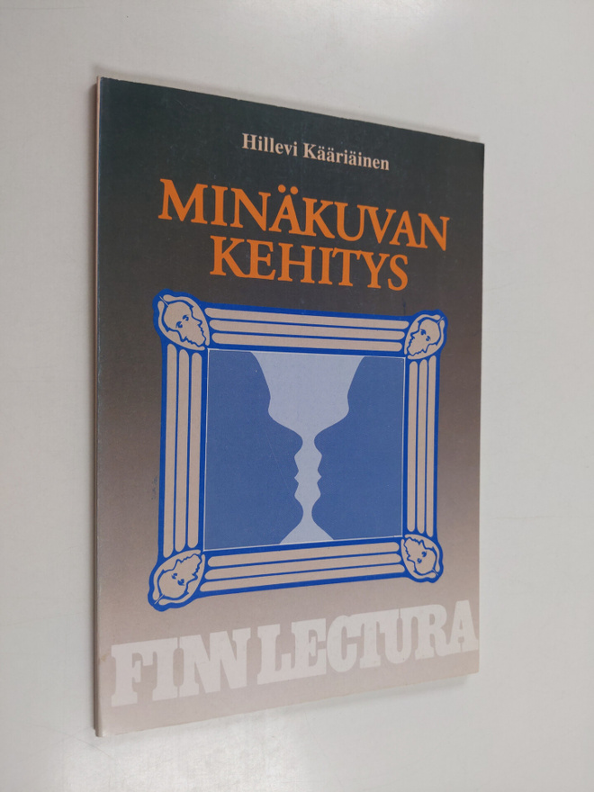 Hillevi Kääriäinen : Minäkuvan kehitys