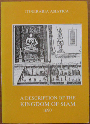 E. Kaempher: A Description of the Kingdom of Siam 1690. 97 s