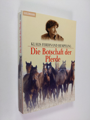 Klaus Ferdinand Hempfling : Die Botschaft der Pferde