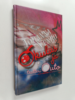 Johanna Venho : Okulus ja teatteri Outo
