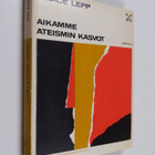 Ignace Lepp : Aikamme ateismin kasvot - pikkukuva 1
