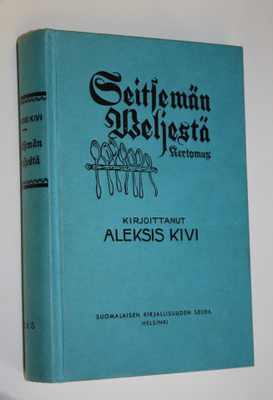 Aleksis Kivi : Seitsemän veljestä : kertomus