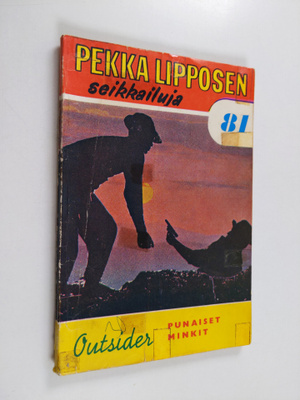 Outsider : Punaiset minkit