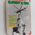 Michael Bourdeaux : Glasnost ja usko : neuvostovallan vai... - pikkukuva 1