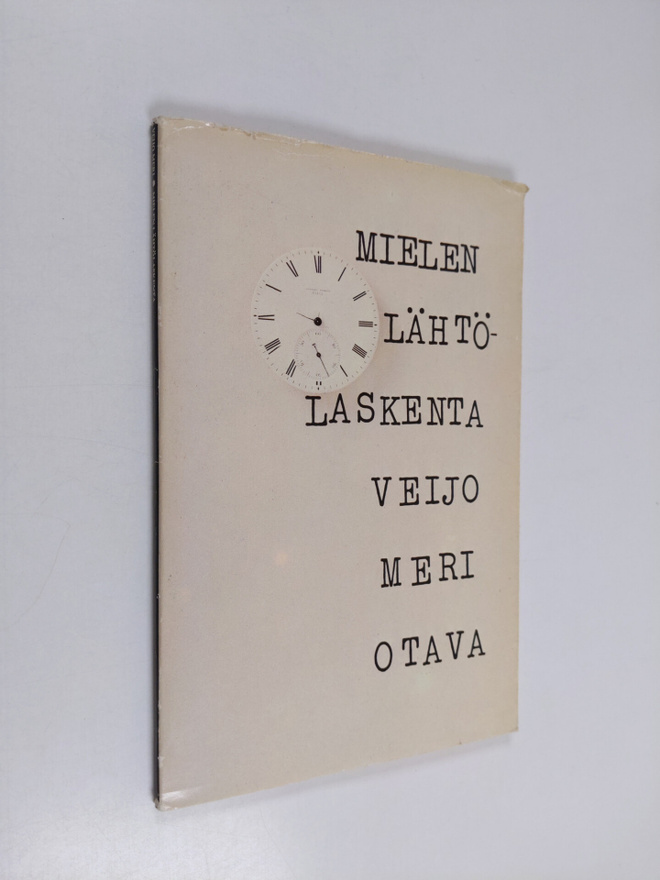 Veijo Meri : Mielen lähtölaskenta