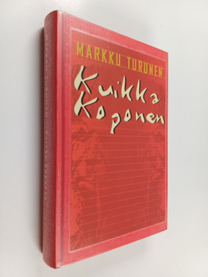 Markku Turunen : Kuikka Koponen
