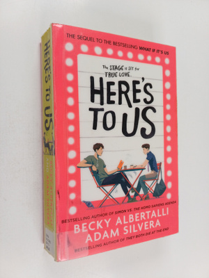 Becky Albertalli : Here's to us
