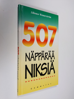 Lillemor Wennerström : 507 näppärää niksiä