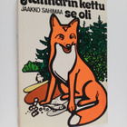 Jaakko Sahimaa : Rannarin kettu se oli : Satukirja alle s... - pikkukuva 1