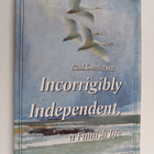 Paul Gundersen : Incorrigibly independent : a Finnish life - pikkukuva 1