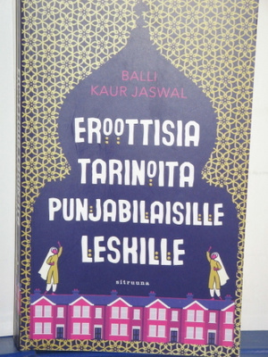 Balli Kaur Jaswal : EROOTTISIA TARINOITA PUNJABILAISILLE