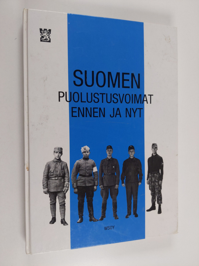 Urho Myllyniemi : Suomen puolustusvoimat ennen ja nyt