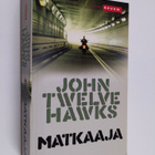 John Twelve Hawks : Matkaaja - pikkukuva 1