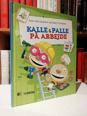 Kalle & Palle på arbejde - Aino Havukainen & Sami Toivonen