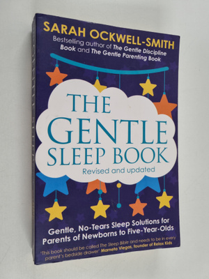 Sarah Ockwell-Smith : The Gentle Sleep Book - Gentle, No-...