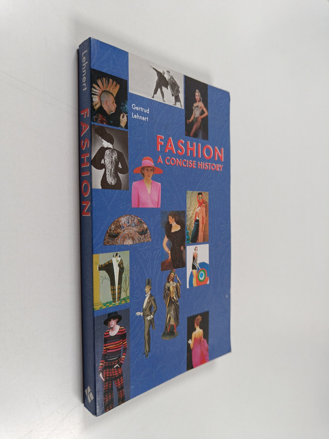 Gertrud Lehnert : Fashion : a concise history