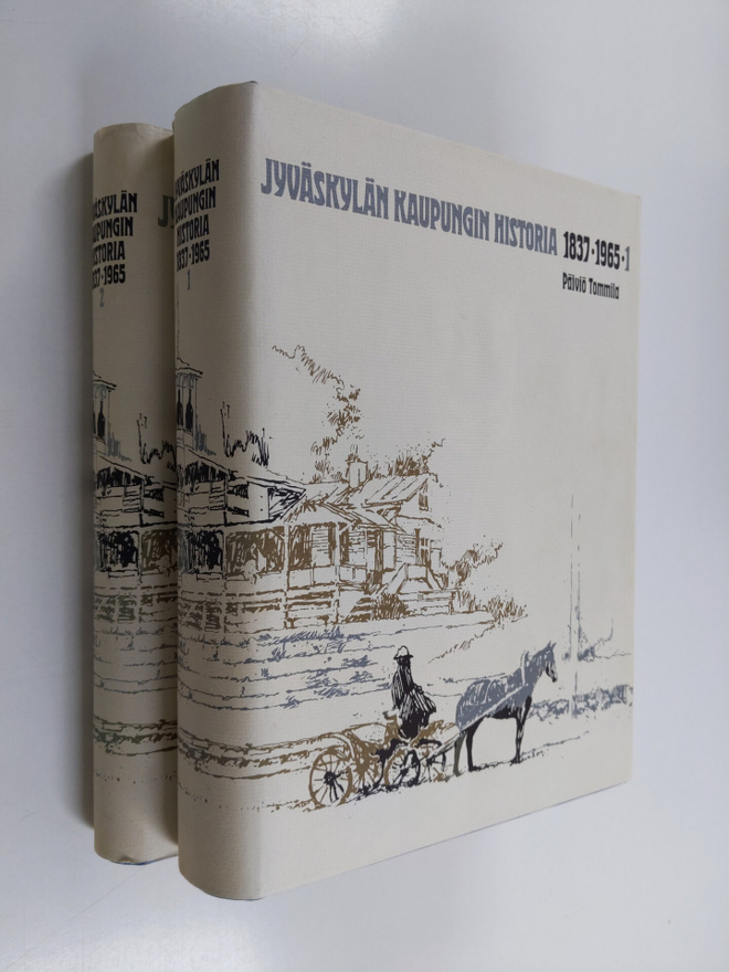 Päiviö Tommila : Jyväskylän kaupungin historia 1837-1965 1-2