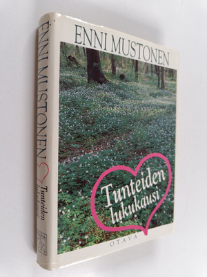 Enni Mustonen : Tunteiden lukukausi