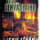 ISKU ITÄÄN.Reino Lehväslaiho - pikkukuva 1