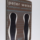 Peter Weiss : Jäähyväiset vanhemmille : kertomus - pikkukuva 1