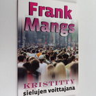 Frank Mangs : Kristitty sielujenvoittajana - pikkukuva 1