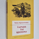 Niko Kazantzakis : Vapaus tai kuolema - pikkukuva 1