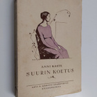 Anni Kaste : Suurin koetus - pikkukuva 1