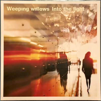 Weeping Willows - Into The Light